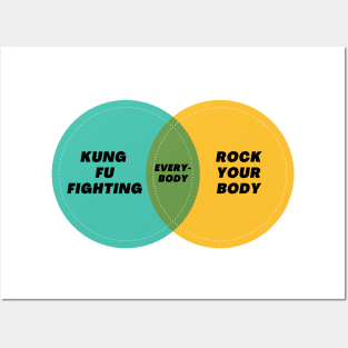 Venn Diagram: Everybody: Kung Fu Fighting & Rock your body Posters and Art